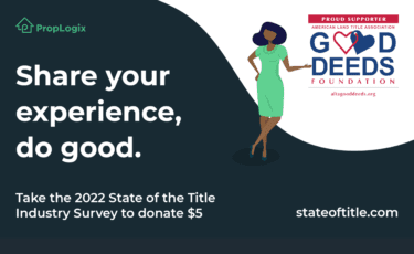 2022 State of the Title Industry Survey is Now Live